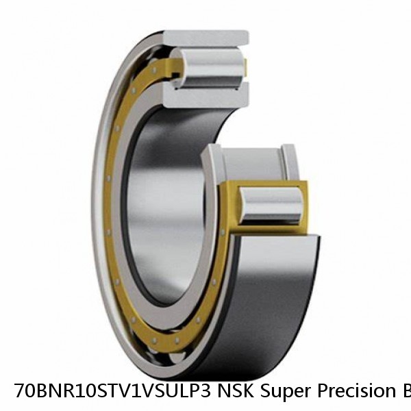 70BNR10STV1VSULP3 NSK Super Precision Bearings