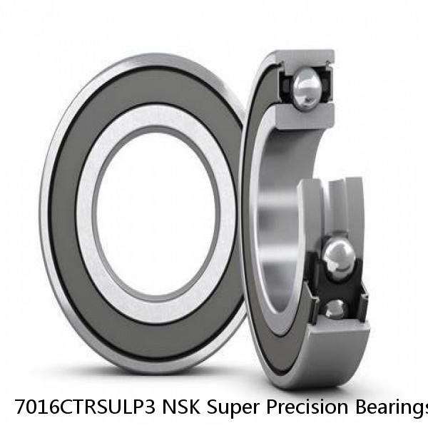 7016CTRSULP3 NSK Super Precision Bearings