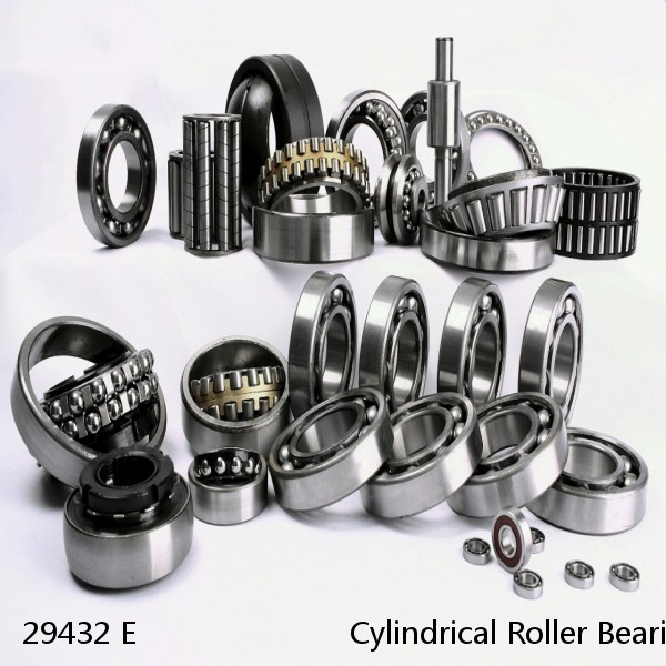 29432 E                        Cylindrical Roller Bearings