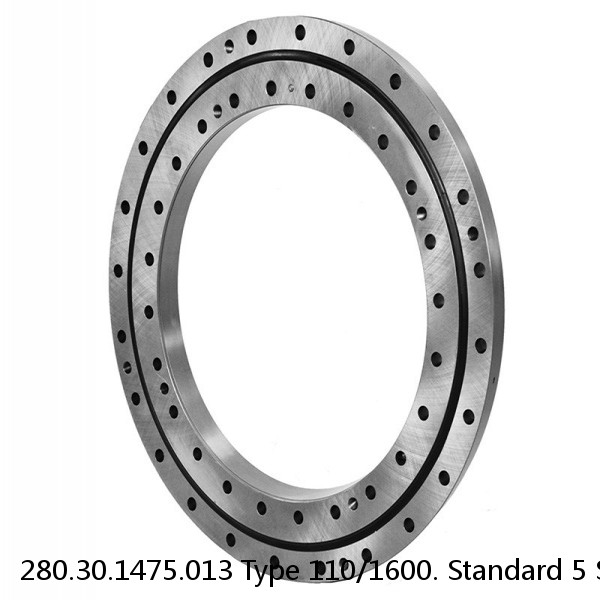 280.30.1475.013 Type 110/1600. Standard 5 Slewing Ring Bearings