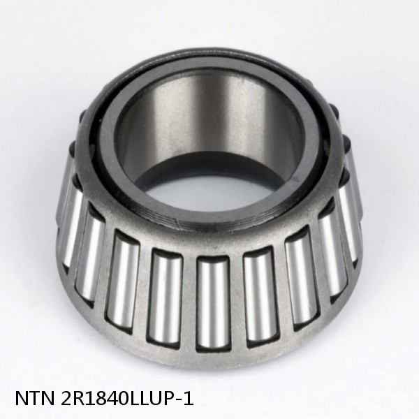 2R1840LLUP-1 NTN Thrust Tapered Roller Bearing