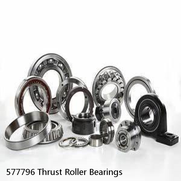 577796 Thrust Roller Bearings